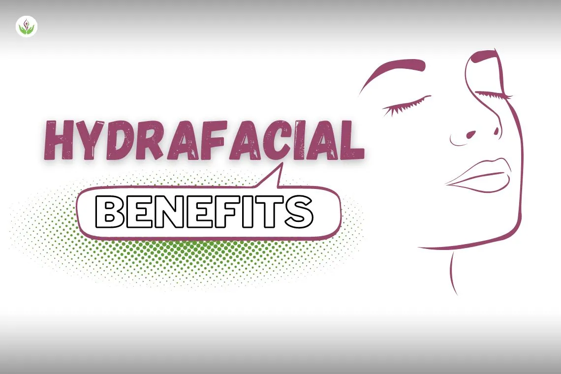 hydrafacial benefits
