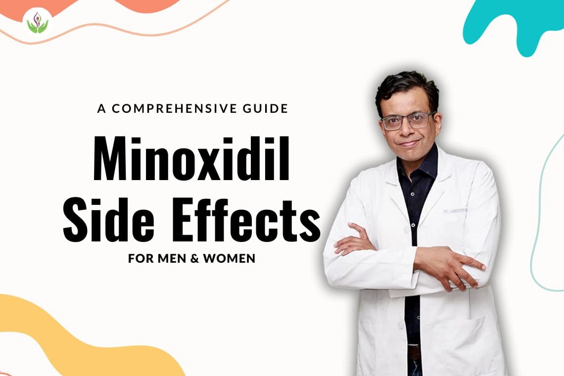 Minoxidil Side Effects For Men and Women